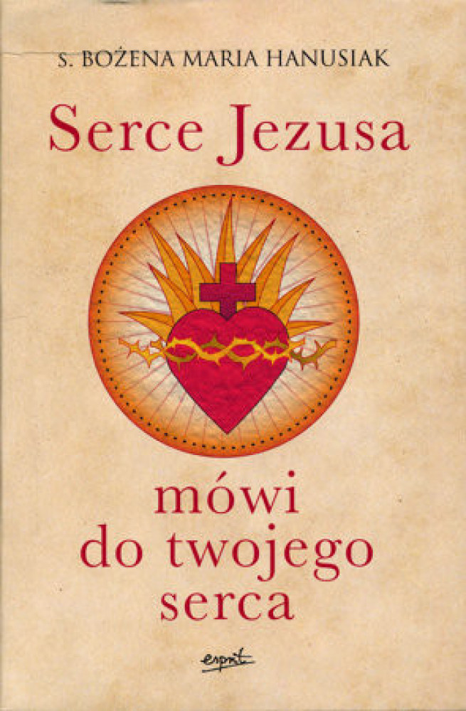 Serce Jezusa mówi do twojego serca