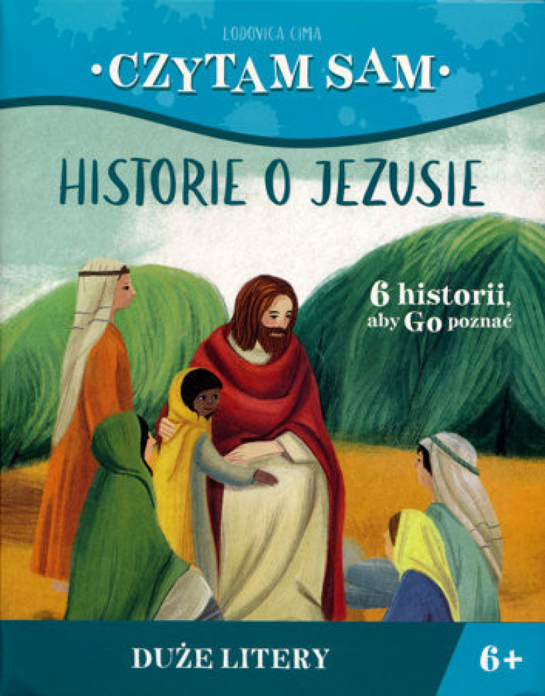 Czytam sam. Historie o Jezusie