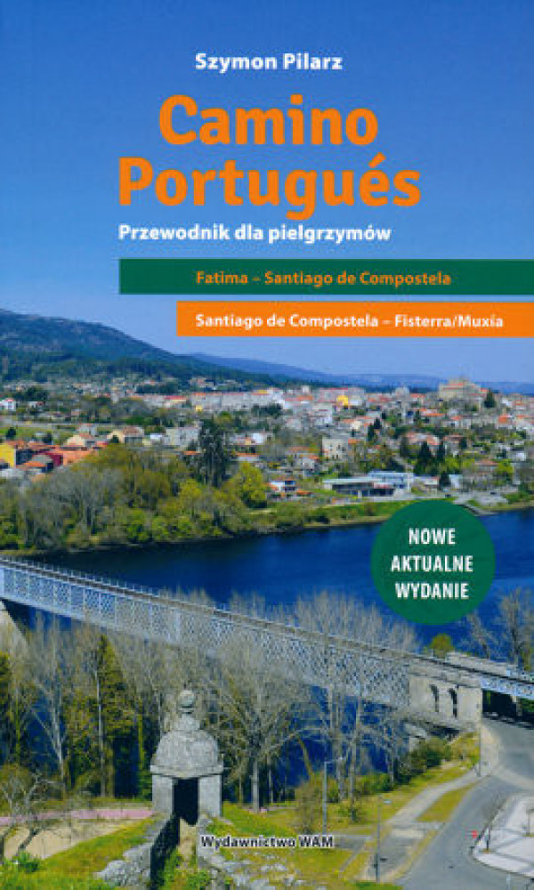 Camino Portugues. Przewodnik dla pielgrzymów