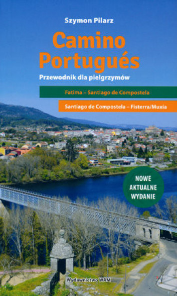 Camino Portugues. Przewodnik dla pielgrzymów
