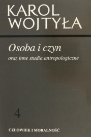Osoba i czyn oraz inne studia antropologiczne