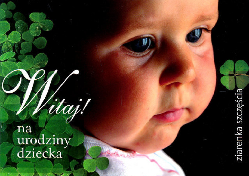 Witaj! Na urodziny dziecka - Ziarenka Szczęścia