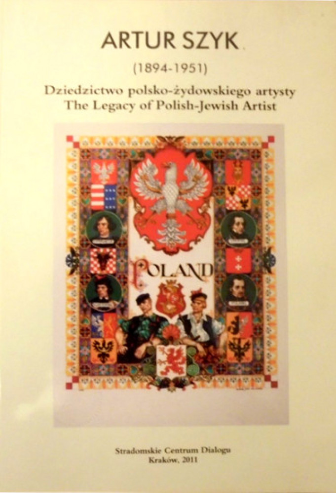 Artur Szyk. Dziedzictwo polsko-żydowskiego artysty - Aleksander B. Skotnicki