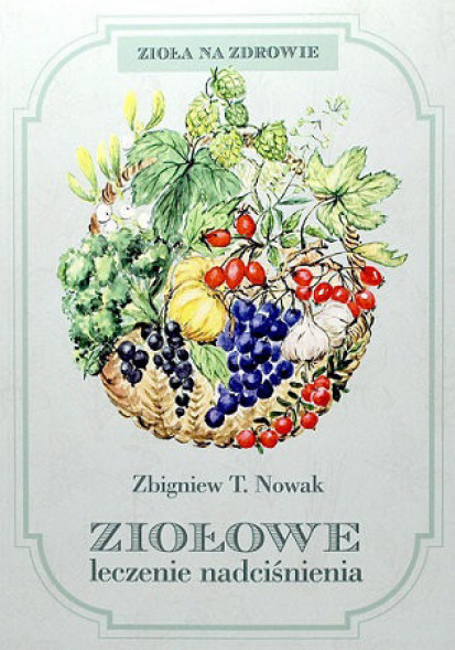 Ziołowe leczenie nadciśnienia