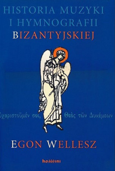 Historia muzyki i hymnografii bizantyjskiej  + CD