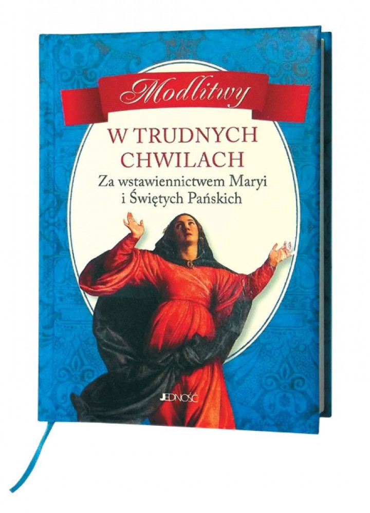 Modlitwy w trudnych chwilach