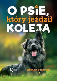 O psie,  który jeździł koleją