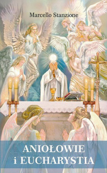 Aniołowie i Eucharystia