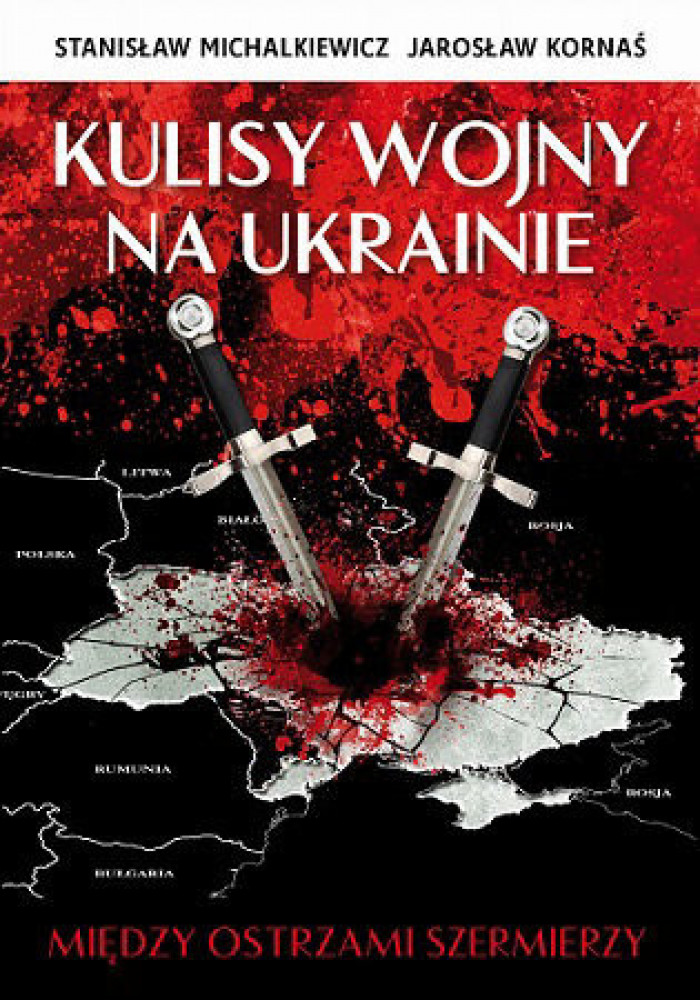 Kulisy wojny na Ukrainie