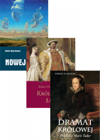 Robert H. Benson. Powieści. Komplet 3 książek