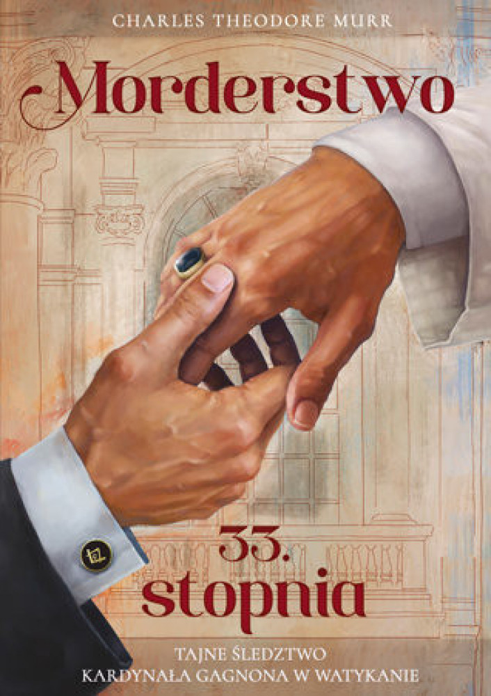 Morderstwo 33. stopnia - Charles Theodore Murr