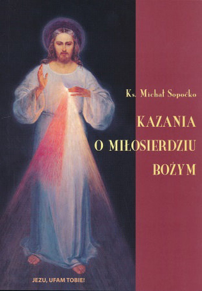 Kazania o Miłosierdziu Bożym