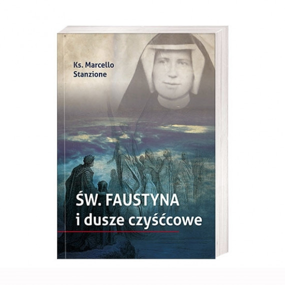 Św. Faustyna i dusze czyśćcowe
