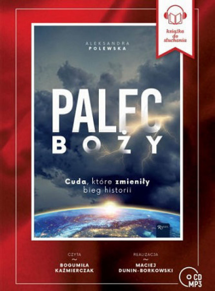 Palec Boży, Cuda, które zmieniły bieg historii. Audiobook