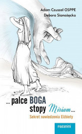 Palce Boga, stopy Miriam