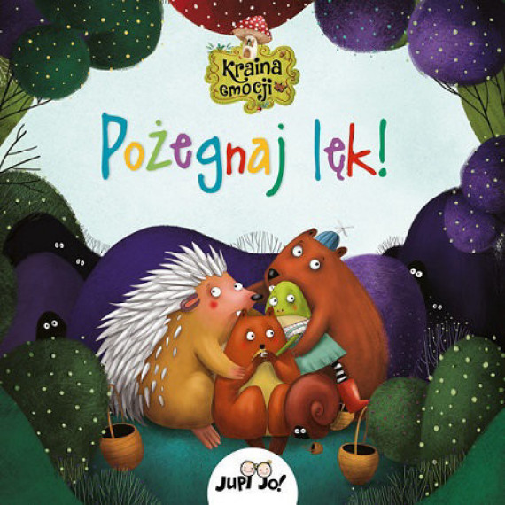 Pożegnaj lęk!