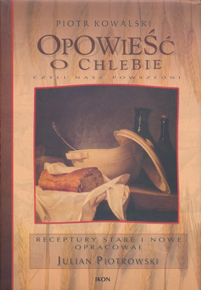 Opowieść o chlebie