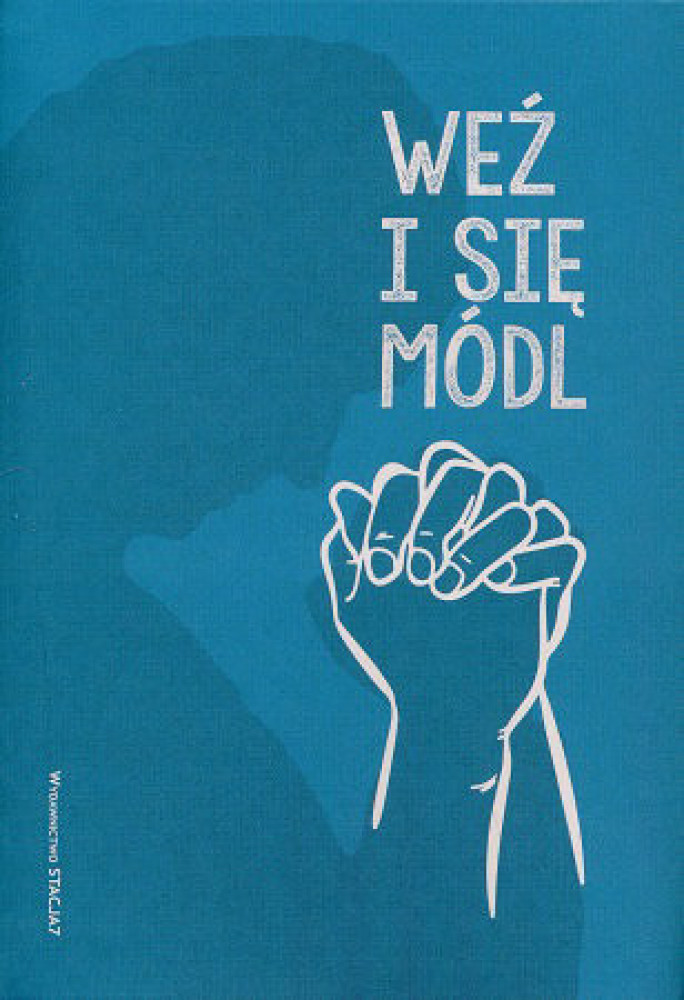 Weź i się módl