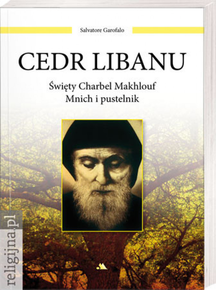 Cedr Libanu. Święty Charbel Makhlouf. Mnich i pustelnik