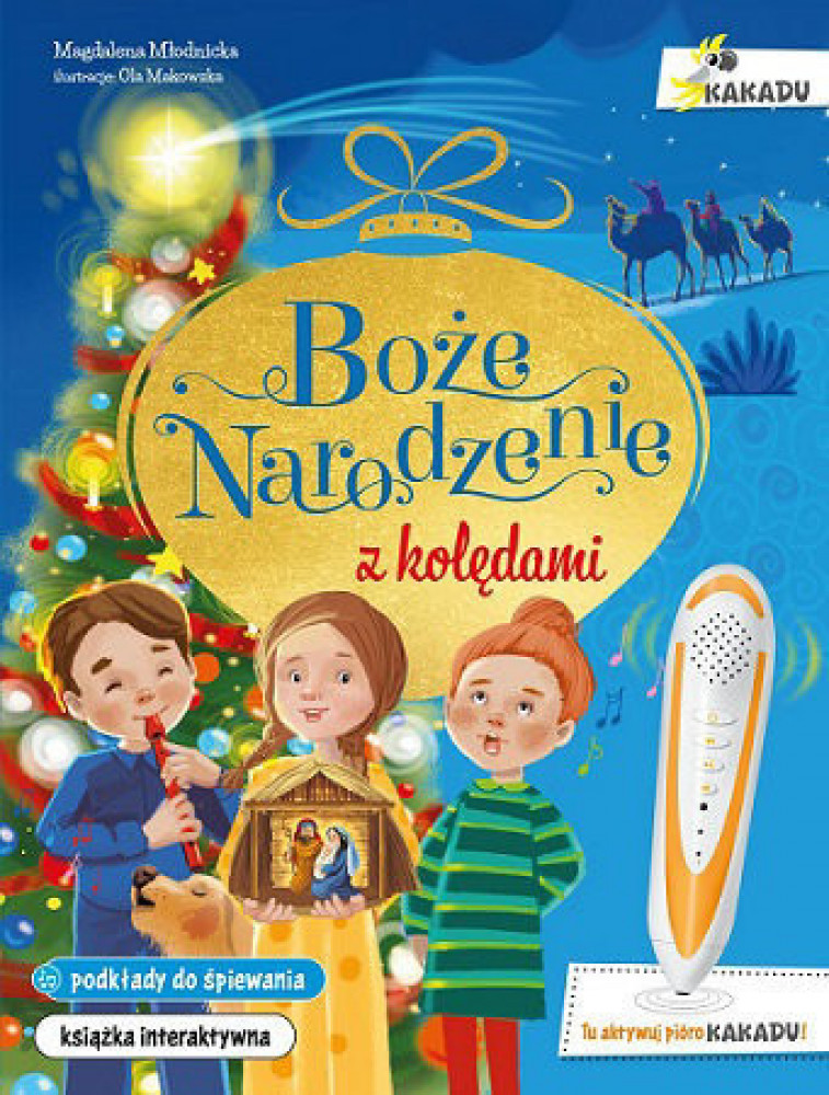 Boże Narodzenie z kolędami. Interaktywna książka edukacyjna z serii Kakadu