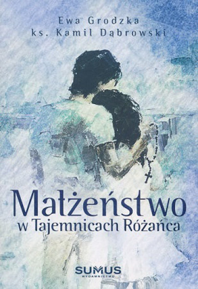 Małżeństwo w Tajemnicach Różańca
