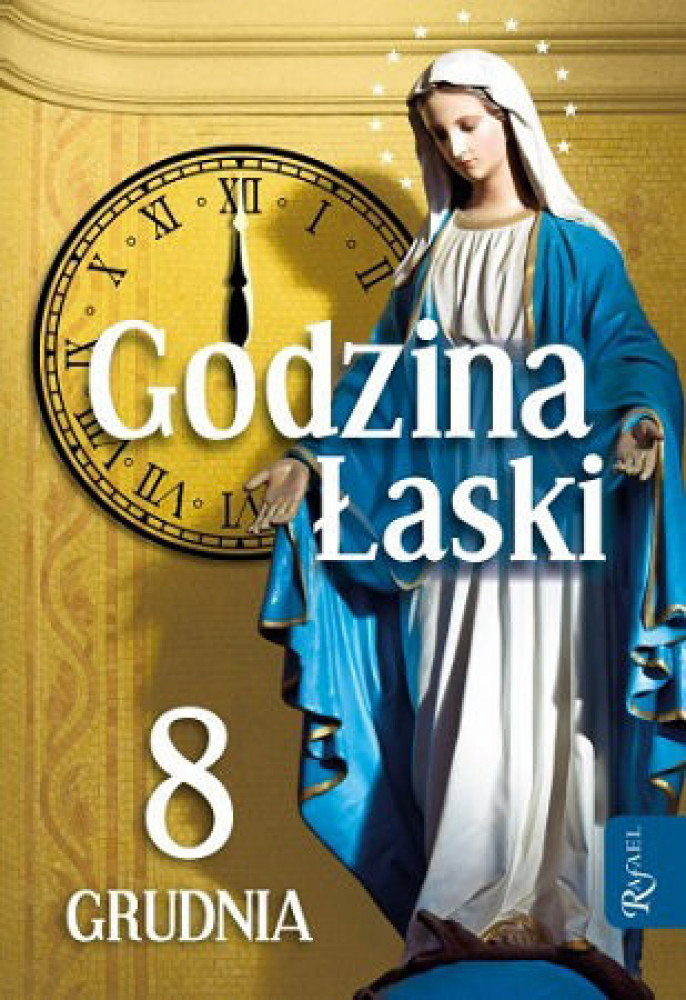 Godzina Łaski, 8 grudnia