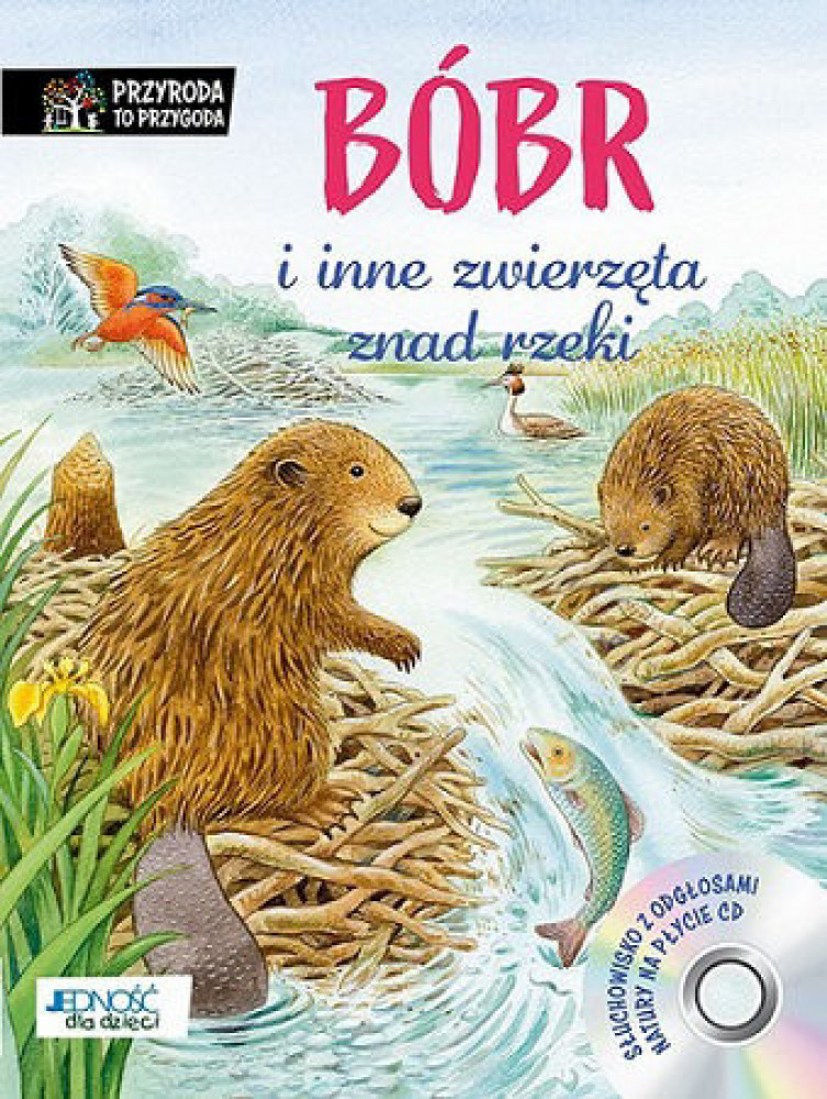 Bóbr i inne zwierzęta znad rzeki + CD