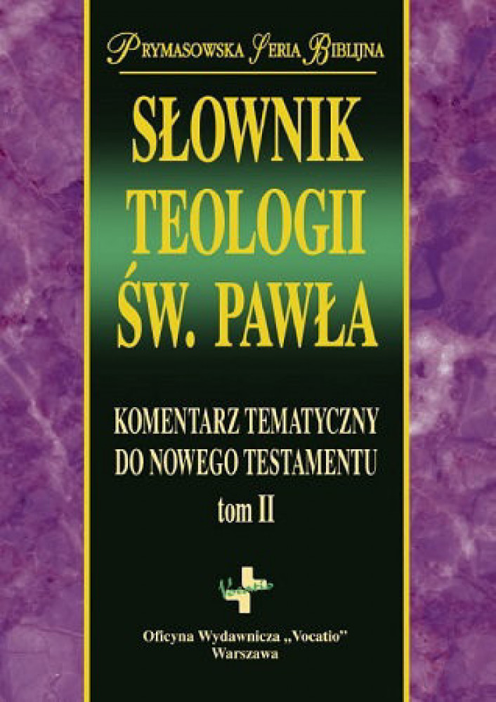 Słownik teologii św. Pawła. Tom II