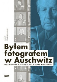 Byłem fotografem w Auschwitz