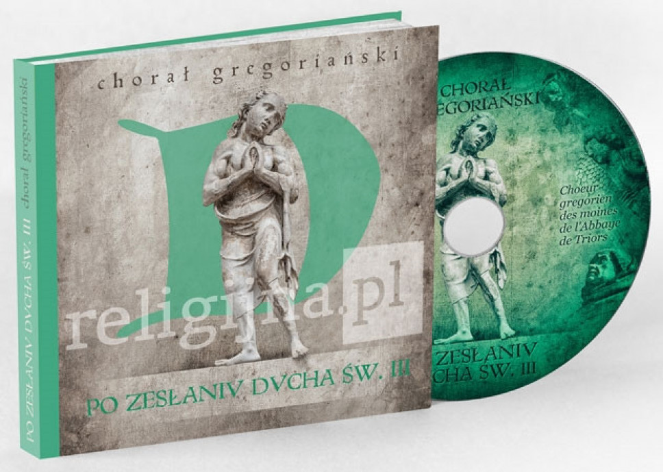 Chorał gregoriański. Czas po zesłaniu Ducha Świętego III