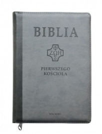 Biblia pierwszego Kościoła, okładka szara : Biblia