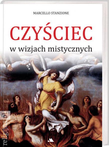 Czyściec w wizjach mistycznych - ks. Marcelo Stanzione