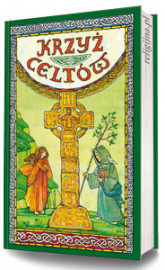 Krzyż Celtów. Misterium i poezja