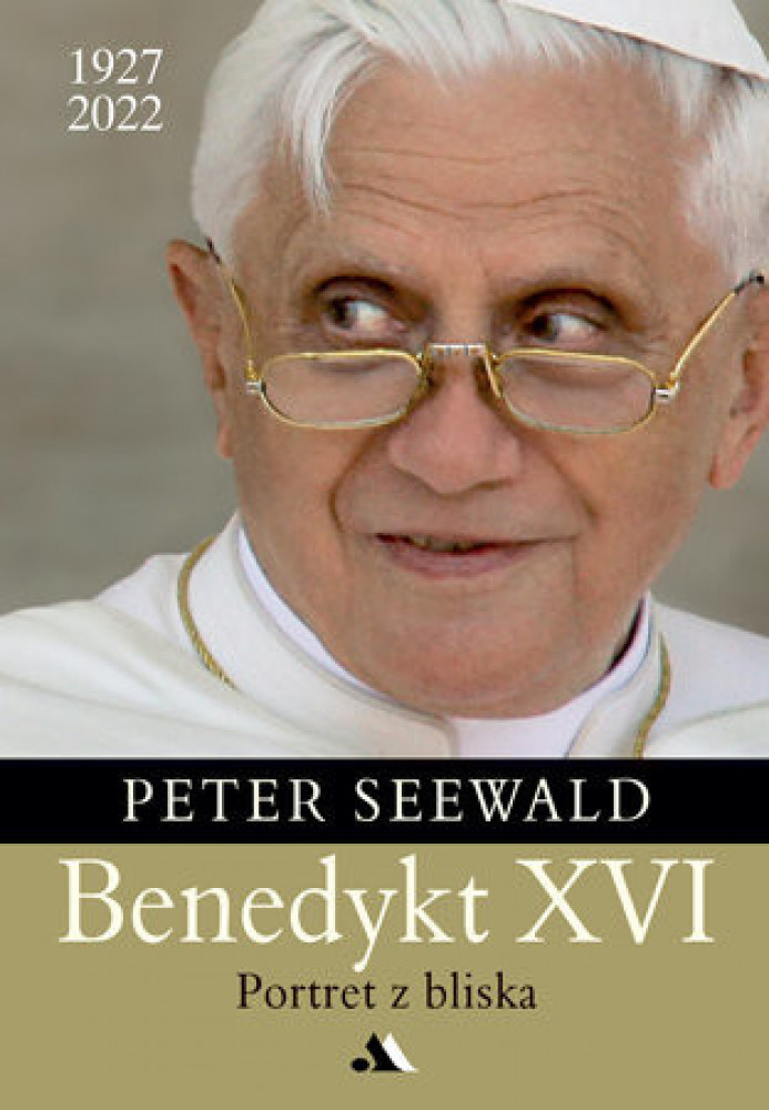 Benedykt XVI. Portret z bliska (wyd. 2023 r.)