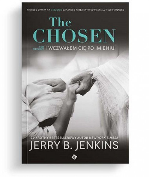 The Chosen. Wezwałem cię po imieniu