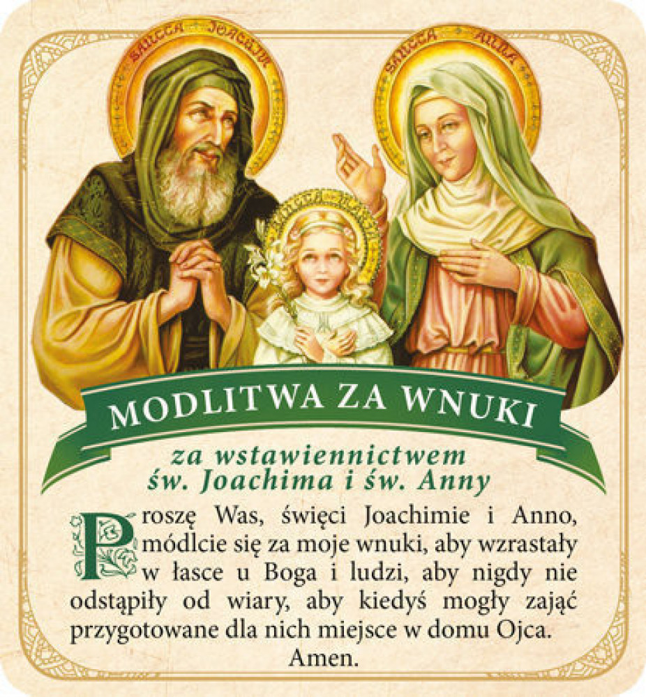 Modlitwa za wnuków. Za wstawiennictwem św. Anny i św. Joachima