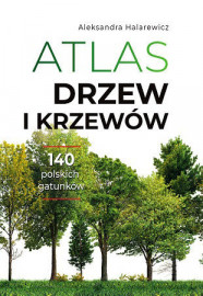 Atlas drzew i krzewów