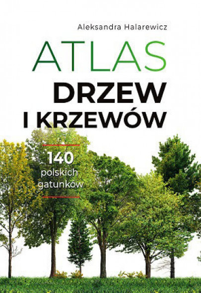 Atlas drzew i krzewów