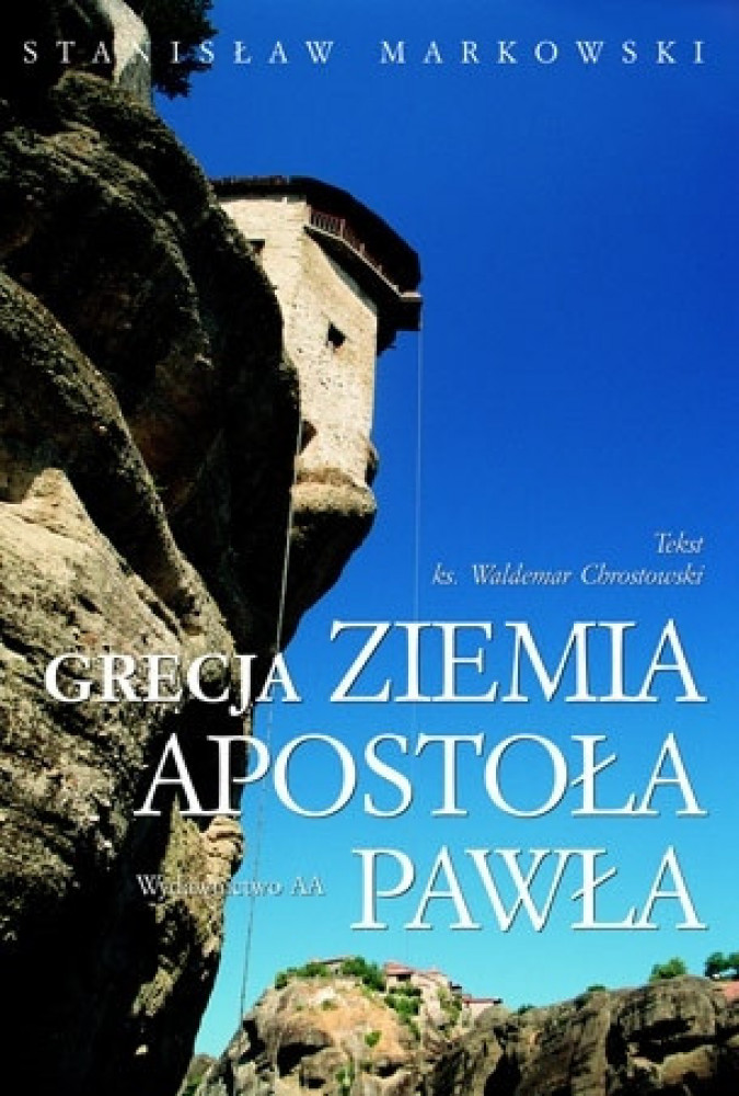 Grecja. Ziemia apostoła Pawła