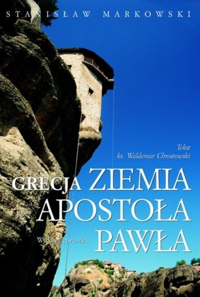 Grecja. Ziemia apostoła Pawła