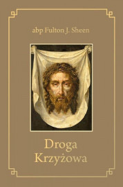 Droga Krzyżowa - abp Fulton J. Sheen (miękka oprawa)