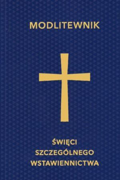 Modlitewnik. Święci szczególnego wstawiennictwa