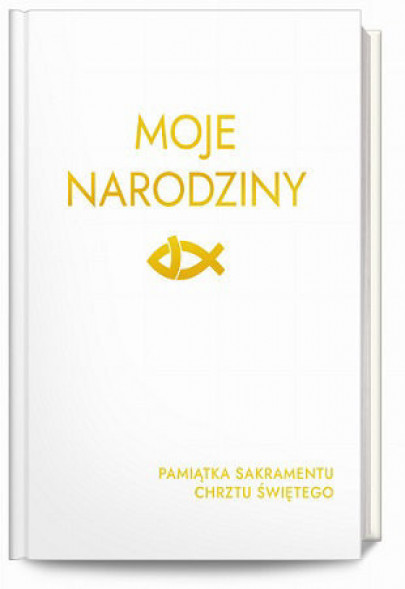 Moje Narodziny. Album na chrzest