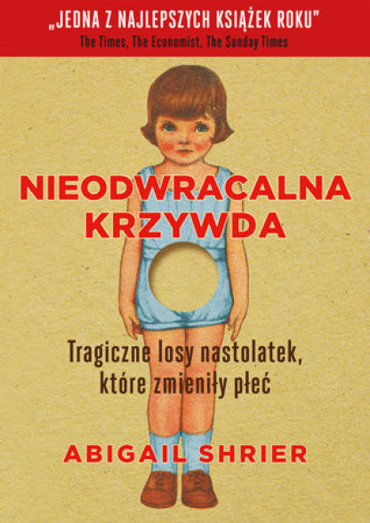 Nieodwracalna krzywda - Abigail Shrier
