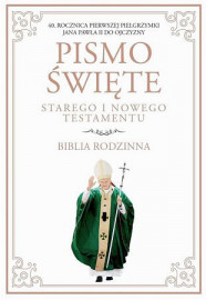 Biblia rodzinna. Stary i Nowy Testament