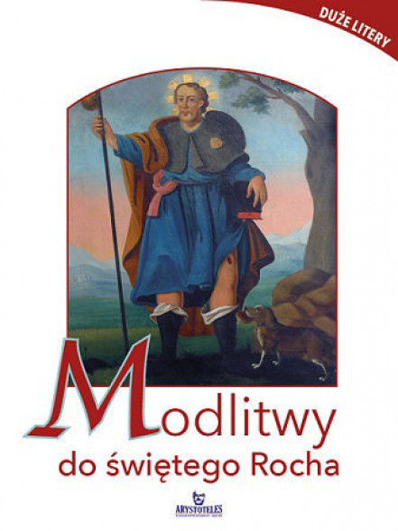 Modlitwy do Świętego Rocha