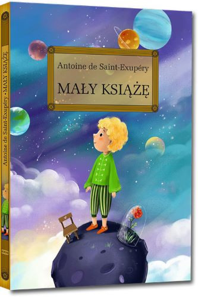 Mały Książę - Antoine de Saint-Exupéry : Podręczniki szkolne. Lektury