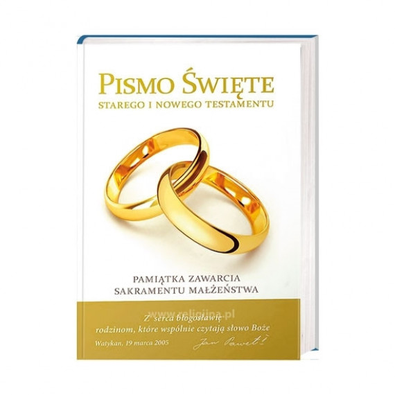 Pismo święte. Pamiątka zawarcia sakramentu małżeństwa (II)