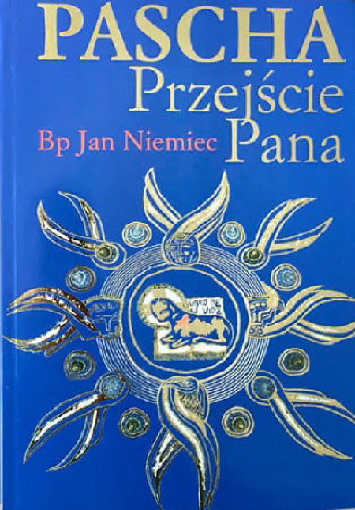 Pascha. Przejście Pana