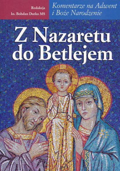 Z Nazaretu do Betlejem